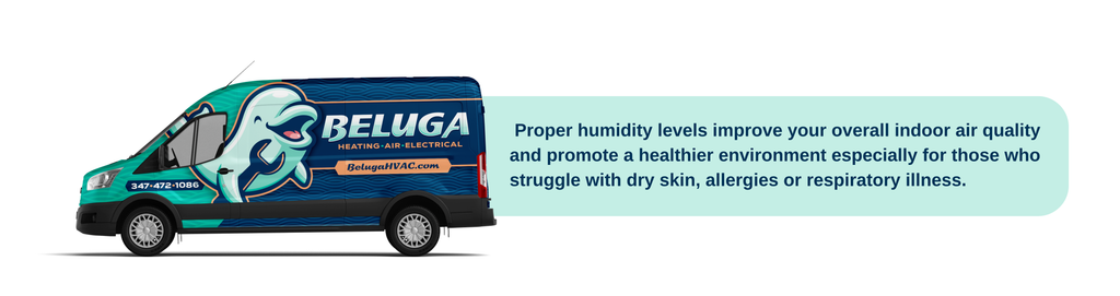 Beluga truck graphic with text explaining how proper humidity labels can improve your overall indoor air quality.